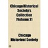 Chicago Historical Society's Collection (V. 2)