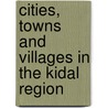 Cities, Towns and Villages in the Kidal Region door Not Available