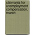 Claimants for Unemployment Compensation, March