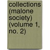 Collections (Malone Society) (Volume 1, No. 2) door Malone Society