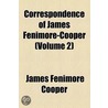 Correspondence Of James Fenimore-Cooper (1922) by James Fennimore Cooper