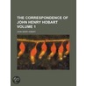 Correspondence of John Henry Hobart (Volume 1) by John Henry Hobart