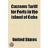 Customs Tariff For Ports In The Island Of Cuba