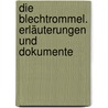 Die Blechtrommel. Erläuterungen und Dokumente by Volker Neuhaus