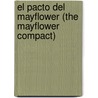 El Pacto del Mayflower (the Mayflower Compact) door P. Armentrout