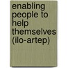 Enabling People To Help Themselves (Ilo-Artep) by Mohammad Irfan