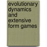 Evolutionary Dynamics and Extensive Form Games door Ross Cressman