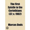 First Epistle to the Corinthians (37; V. 1902) by Marcus Dodsm