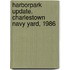 Harborpark Update, Charlestown Navy Yard, 1986