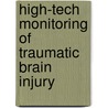 High-Tech Monitoring of Traumatic Brain Injury door Concept Media