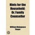 Hints For The Household; Or, Family Counsellor