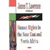Human Rights In The Near East And North Africa door James T. Lawrence