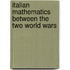 Italian Mathematics Between the Two World Wars