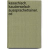 Kasachisch. Kauderwelsch Aussprachetrainer. Cd door Onbekend