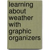 Learning About Weather With Graphic Organizers door Diana Estigarribia