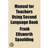 Manual For Teachers Using Second Language Book
