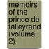 Memoirs of the Prince de Talleyrand (Volume 2)