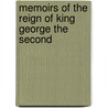 Memoirs of the Reign of King George the Second door Horace Walpole