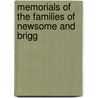 Memorials of the Families of Newsome and Brigg door John Edwin Brigg