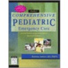 Mosby's Comprehensive Pediatric Emergency Care by Barbara J. Aehlert