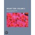 Mount Tom (Volume 6); An All Outdoors Magazine