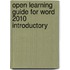 Open Learning Guide For Word 2010 Introductory