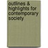 Outlines & Highlights For Contemporary Society