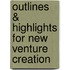 Outlines & Highlights For New Venture Creation