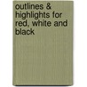 Outlines & Highlights For Red, White And Black door Cram101 Textbook Reviews