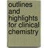 Outlines And Highlights For Clinical Chemistry