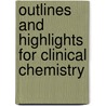 Outlines And Highlights For Clinical Chemistry by Cram101 Textbook Reviews