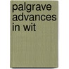 Palgrave Advances in Wit door Onbekend