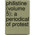 Philistine (Volume 5); A Periodical of Protest