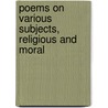 Poems on Various Subjects, Religious and Moral door Phillis Wheatley