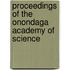 Proceedings Of The Onondaga Academy Of Science