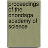Proceedings Of The Onondaga Academy Of Science door Onondaga Academy of Science