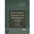 Public Choice Concepts and Applications in Law
