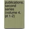 Publications. Second Series (volume 4, Pt 1-2) by United States Naval Observatory