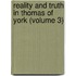 Reality and Truth in Thomas of York (Volume 3)