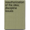 Reauthorization of the Idea; Discipline Issues door United States. Congress. Policy