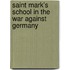 Saint Mark's School In The War Against Germany