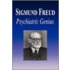 Sigmund Freud - Psychiatric Genius (Biography)