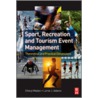 Sport, Recreation and Tourism Event Management door Lorne Adams