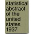 Statistical Abstract of the United States 1937