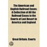 The American And English Railroad Cases (1882)