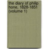 The Diary Of Philip Hone, 1828-1851 (Volume 1) door Philip Hone