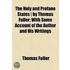 The Holy And Profane States / By Thomas Fuller