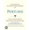 The Official Patient's Sourcebook On Pertussis door Icon Health Publications