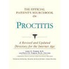The Official Patient's Sourcebook On Proctitis by Icon Health Publications