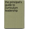 The Principal's Guide To Curriculum Leadership by Zulma Y. Mendez